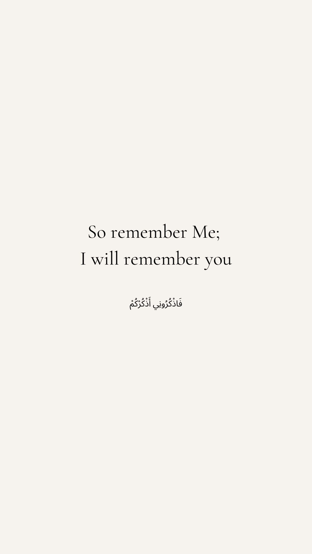 Remember Me and I Will Remember You” – Minimalist Islamic Phone Background